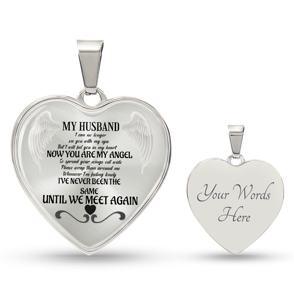 In Loving Memory of My Husband – Until We Meet Again Necklace – Memorial Heart Jewelry – Grief and Loss Gift for Her, personalized