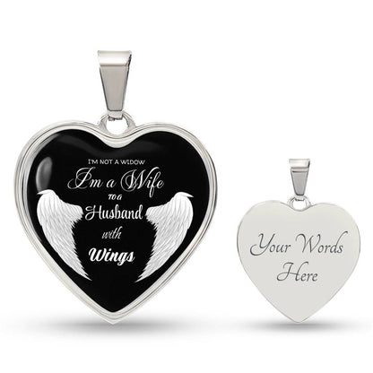 I'm not a Widow I'm a Wife to a Husband with Wings Luxury Heart pendant Necklace