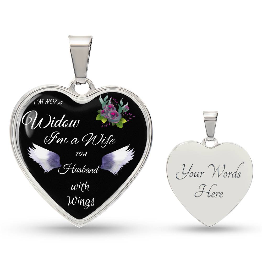 Luxury Heart pendant Necklace I'm not a Widow I'm a Wife to a Husband with Wings.