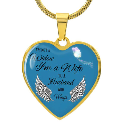 Luxury Heart pendant Necklace I'm not a Widow I'm a Wife to a Husband with Wings.