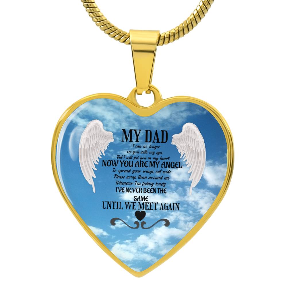 Luxury Heart pendant Necklace My Dad  until we meet again