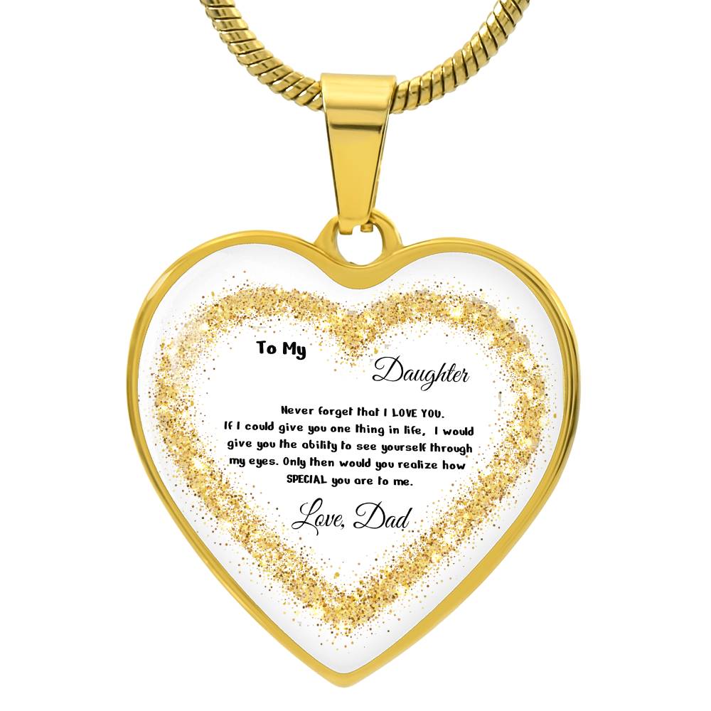 Luxury Heart pendant Necklace To my Daughter, love Dad