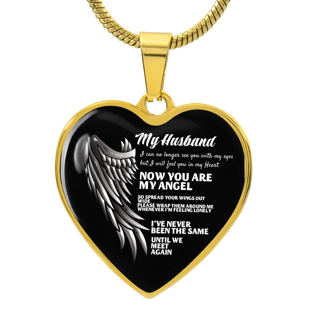 Luxury Heart pendant Necklace My Husband Now you are my Angel