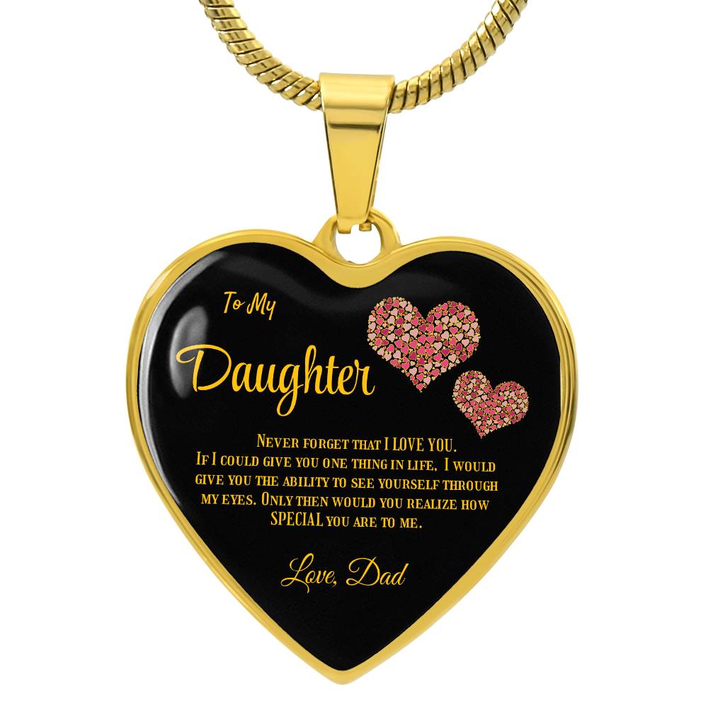 To my Daughter,  love Dad Luxury heart pendant Necklace