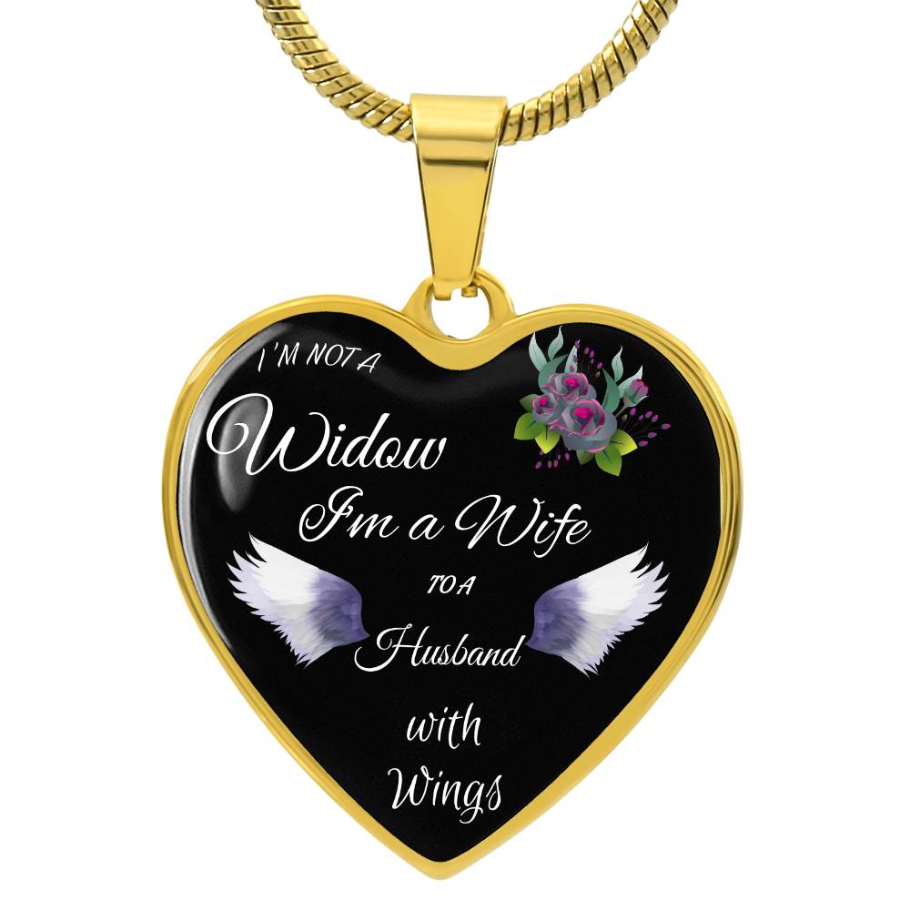 Luxury Heart pendant Necklace I'm not a Widow I'm a Wife to a Husband with Wings.