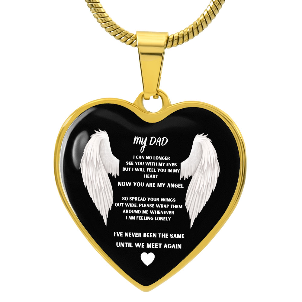 Dad Memorial Luxury Graphic Heart Pendant  Necklace: "Until We Meet Again"