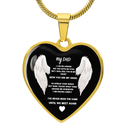 Dad Memorial Luxury Graphic Heart Pendant  Necklace: "Until We Meet Again"