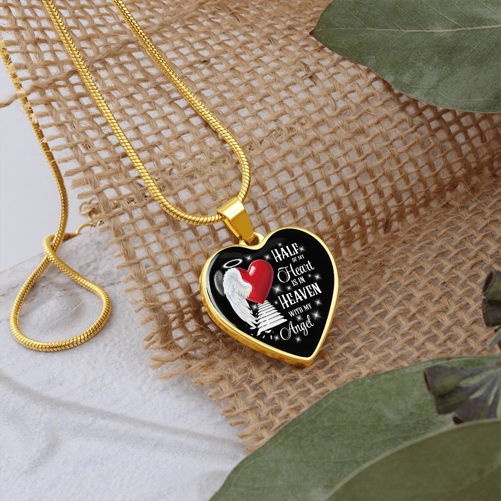 Half of My Heart Is in Heaven – Angel Memorial Heart Necklace by ShineOn Fulfillment