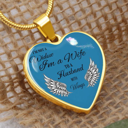 Luxury Heart pendant Necklace I'm not a Widow I'm a Wife to a Husband with Wings.