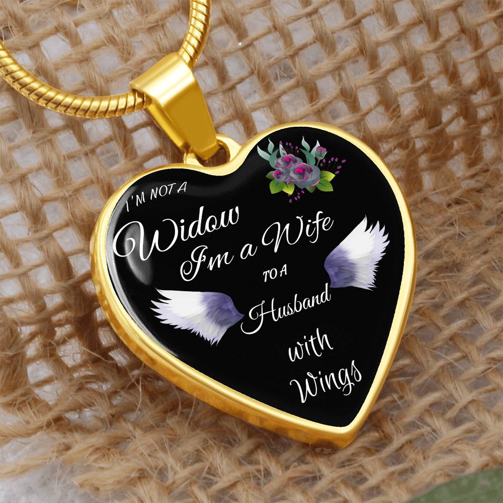 Luxury Heart pendant Necklace I'm not a Widow I'm a Wife to a Husband with Wings.