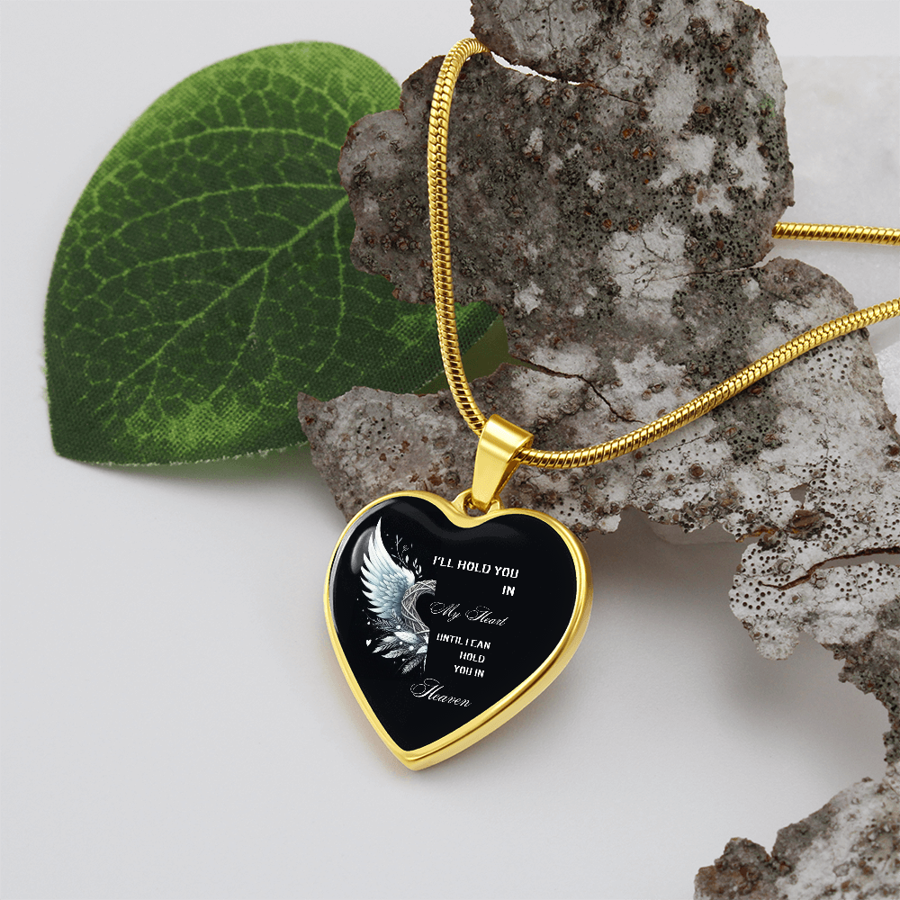 Luxury Graphic Heart Necklace: "I'll Hold You in My Heart Until I Can Hold You in Heaven"