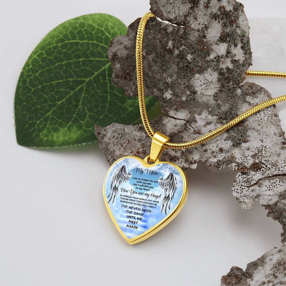 Luxury Heart pendant Necklace My Mom now you are my Angel