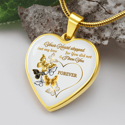 Butterfly Memorial Necklace – Sympathy Gift, Your Heart Stopped but My Love Did Not