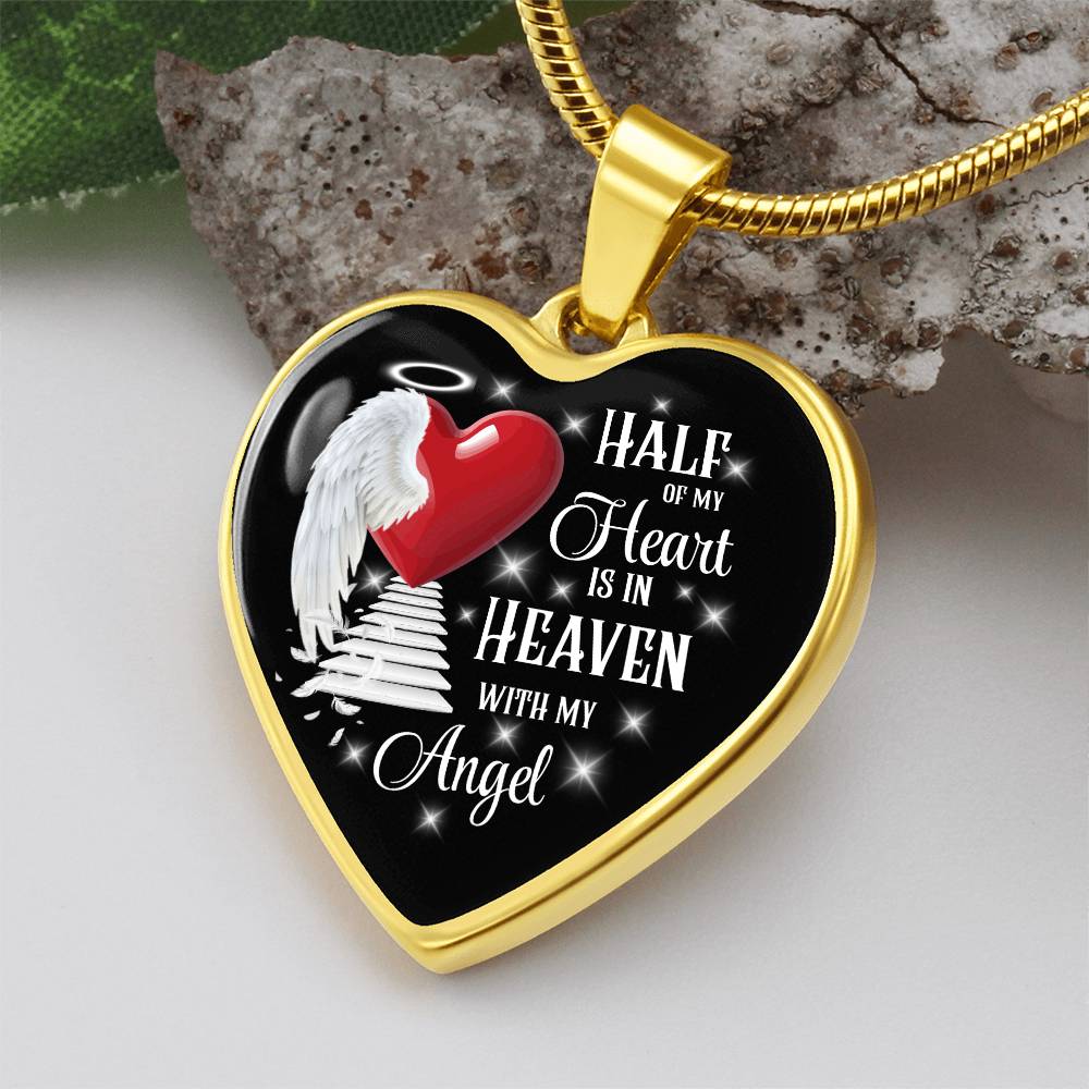 Half of My Heart Is in Heaven – Angel Memorial Heart Necklace by ShineOn Fulfillment