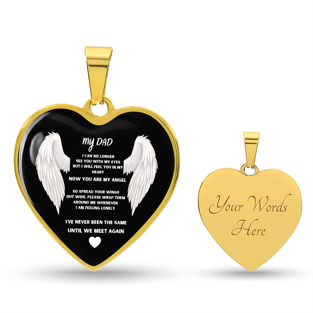 Dad Memorial Luxury Graphic Heart Pendant  Necklace: "Until We Meet Again"
