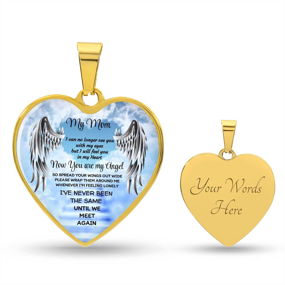 Luxury Heart pendant Necklace My Mom now you are my Angel