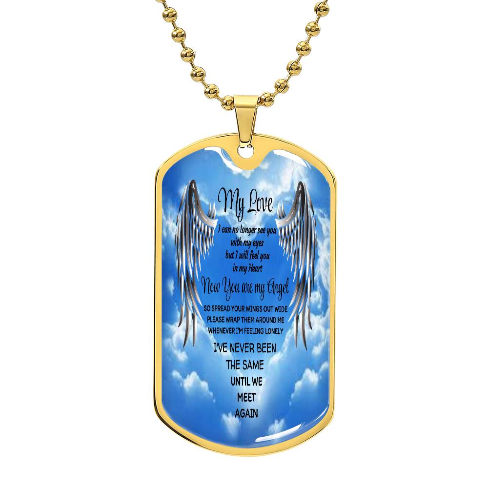 Luxury Tag Necklace My Love now you are my Angel