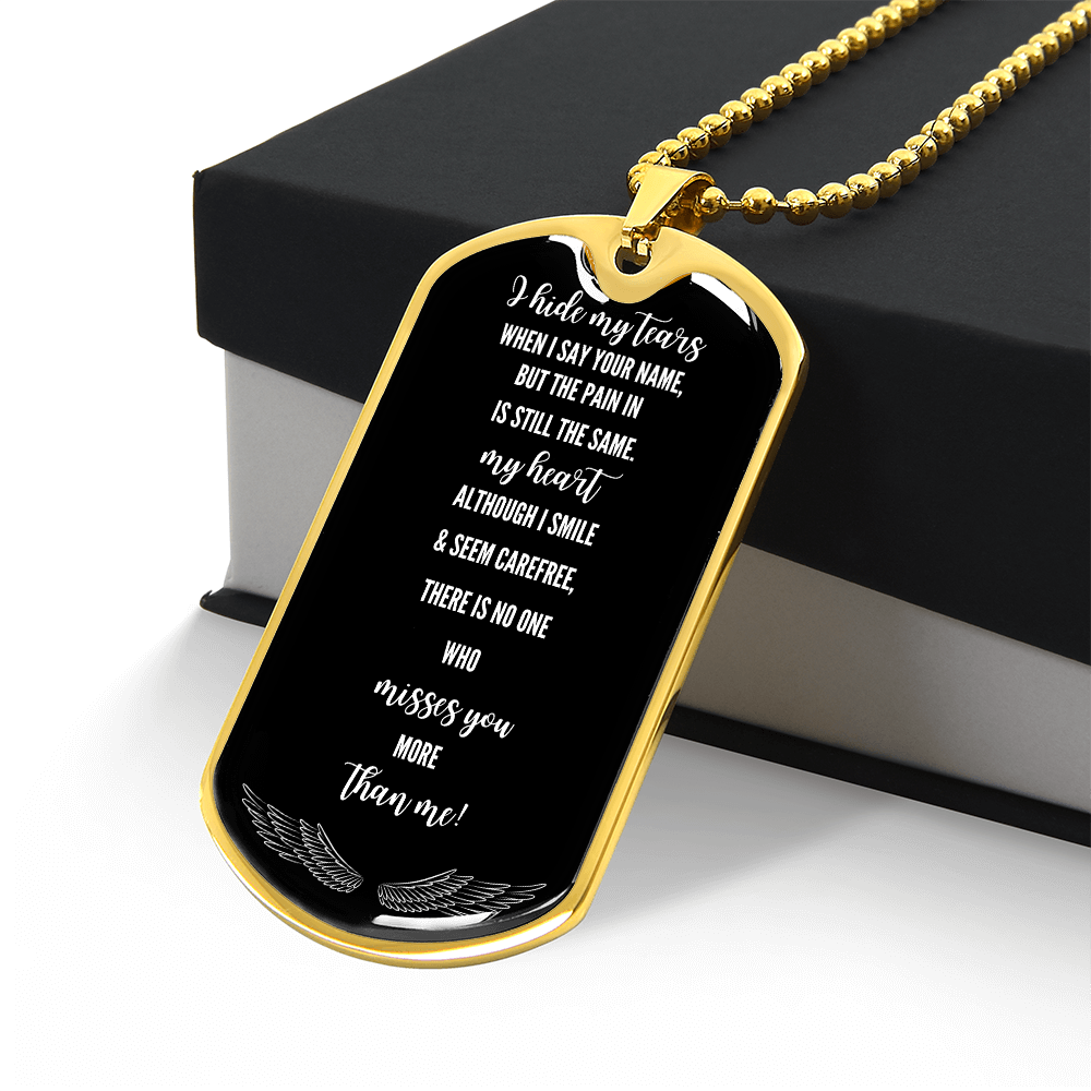 I Hide My Tears When I Speak Your Name – Grief Military Tag Necklace – Loss of Loved One Gift – Remembrance Jewelry – Forever in My Heart