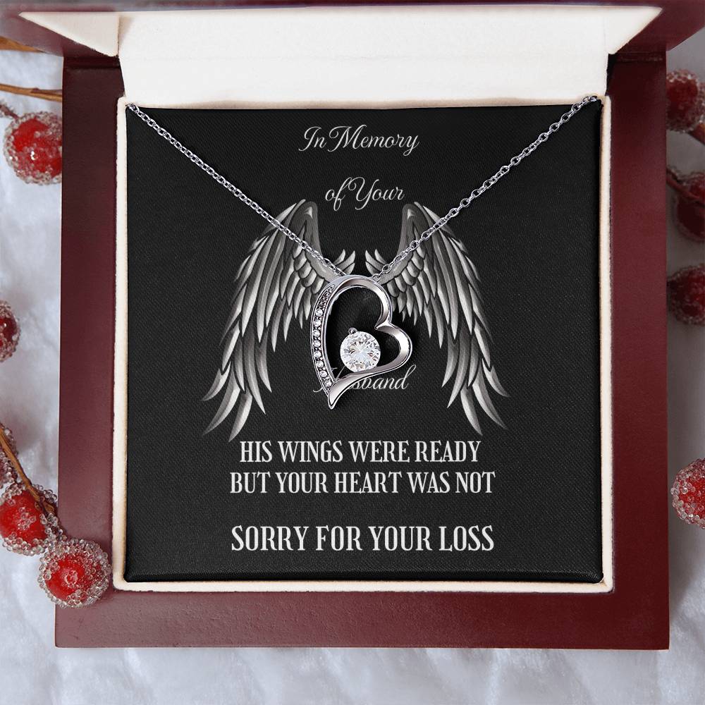 Forever Love Necklace In  Memory of Your Husband.