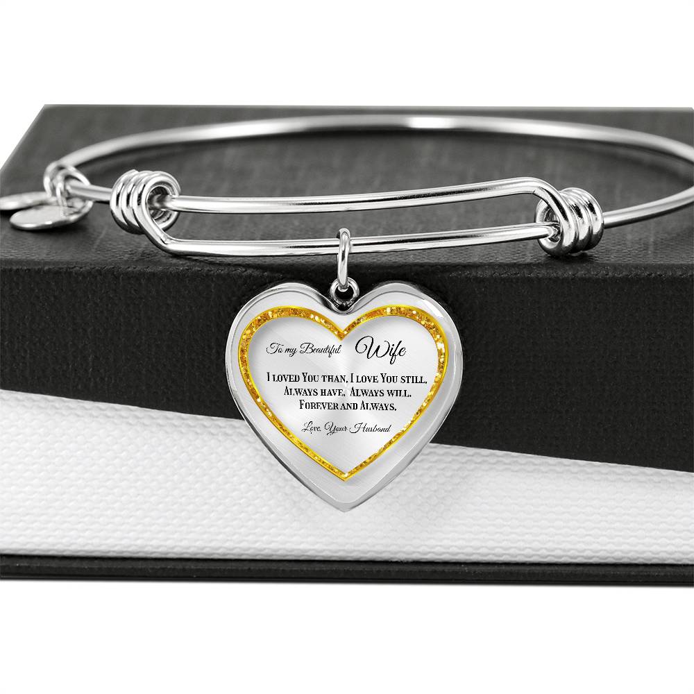 Heart Bangle To my beautiful Wife