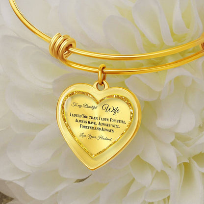 Heart Bangle To my beautiful Wife