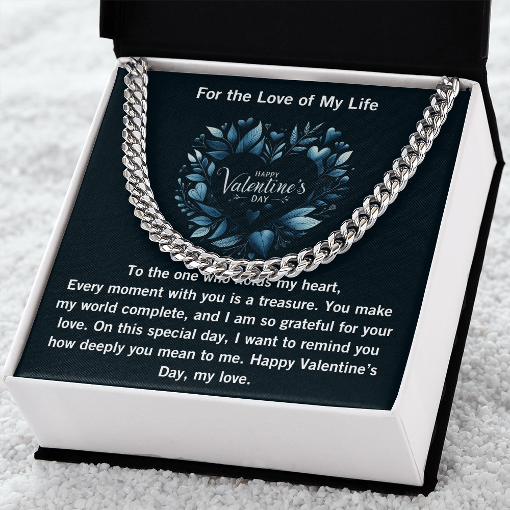 Cuban Link Chain, For the Love of my Life, Valentine's Day Jewelry, Men's Chain, Gift for Him