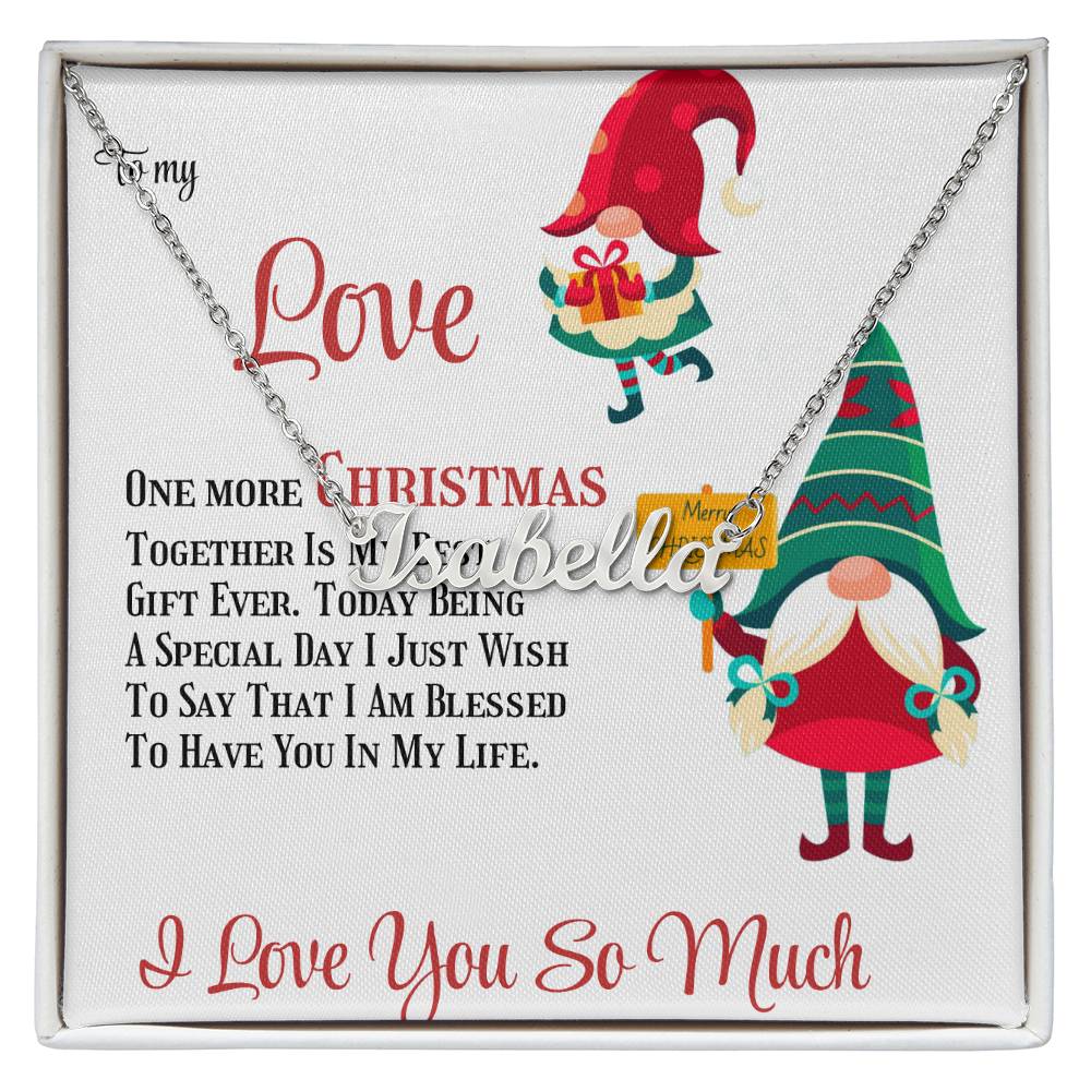 Forever Love Necklace To My Love One More Christmas Together, Gift for Her, Romantic Jewelry, Holiday Gift