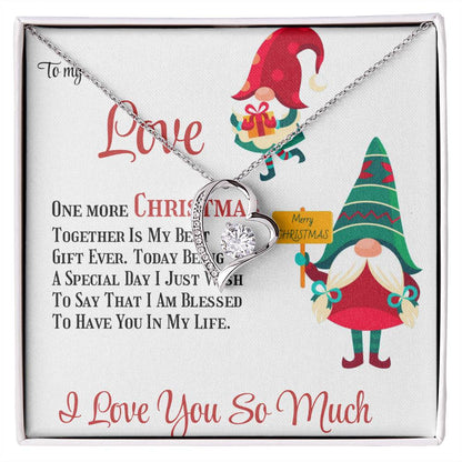 Forever Love Necklace To My Love One More Christmas Together, Gift for Her, Romantic Jewelry, Holiday Gift