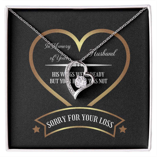 Forever Love Necklace In Memory of Your Husband, sorry for Your Loss