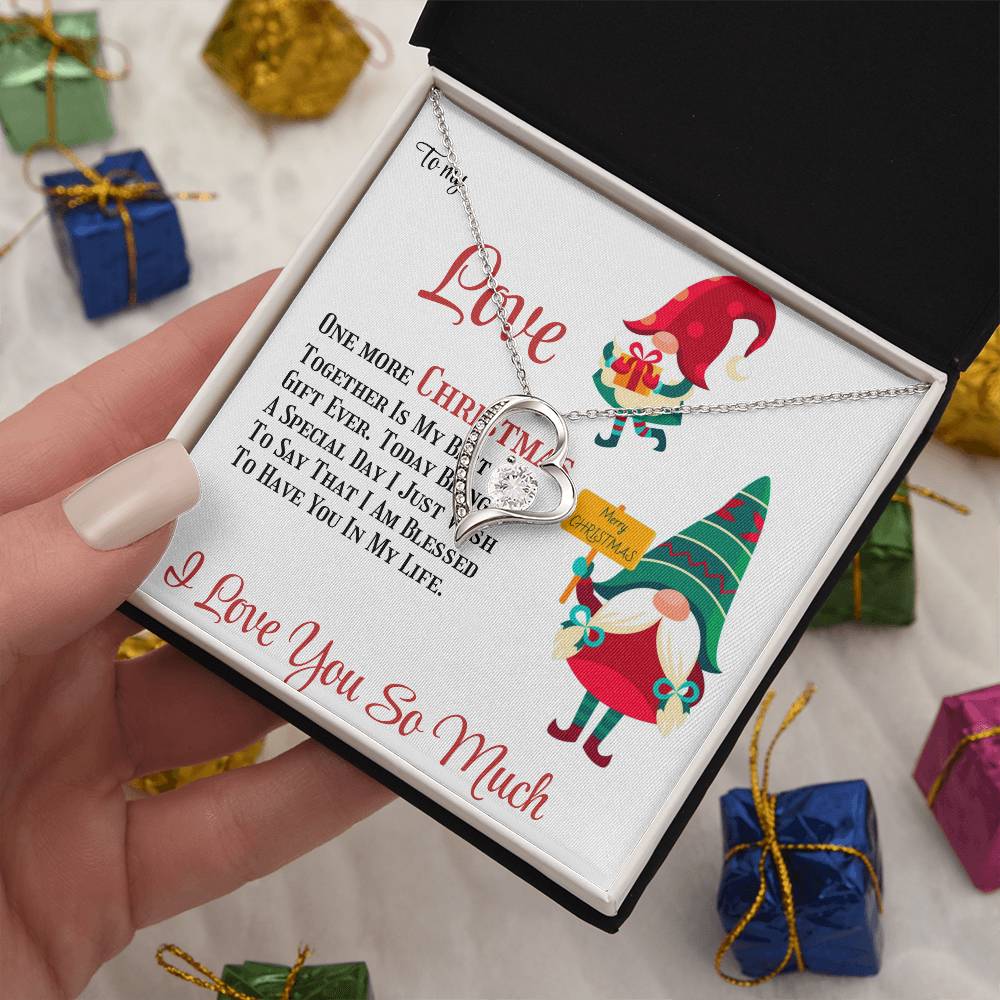 Forever Love Necklace To My Love One More Christmas Together, Gift for Her, Romantic Jewelry, Holiday Gift