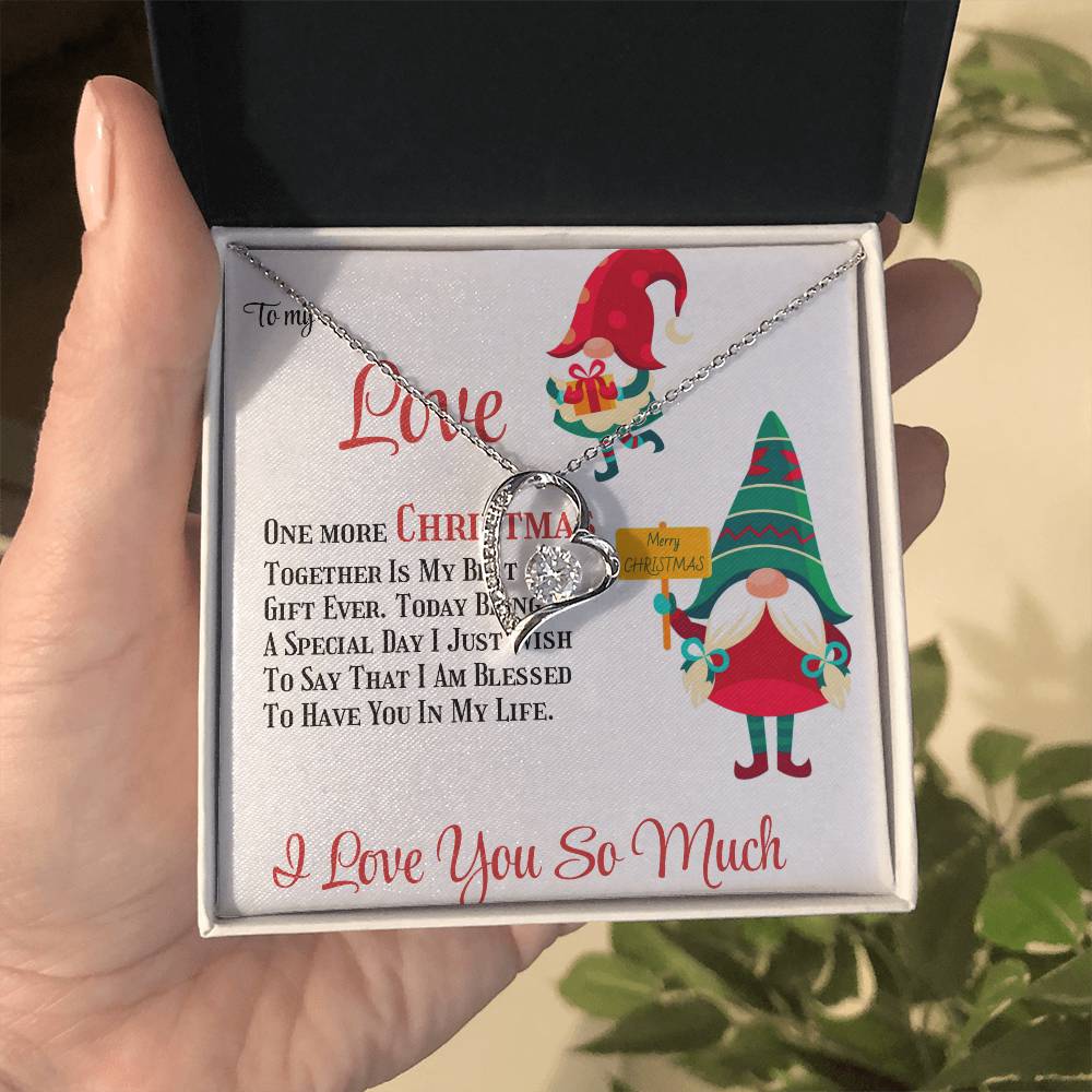 Forever Love Necklace To My Love One More Christmas Together, Gift for Her, Romantic Jewelry, Holiday Gift