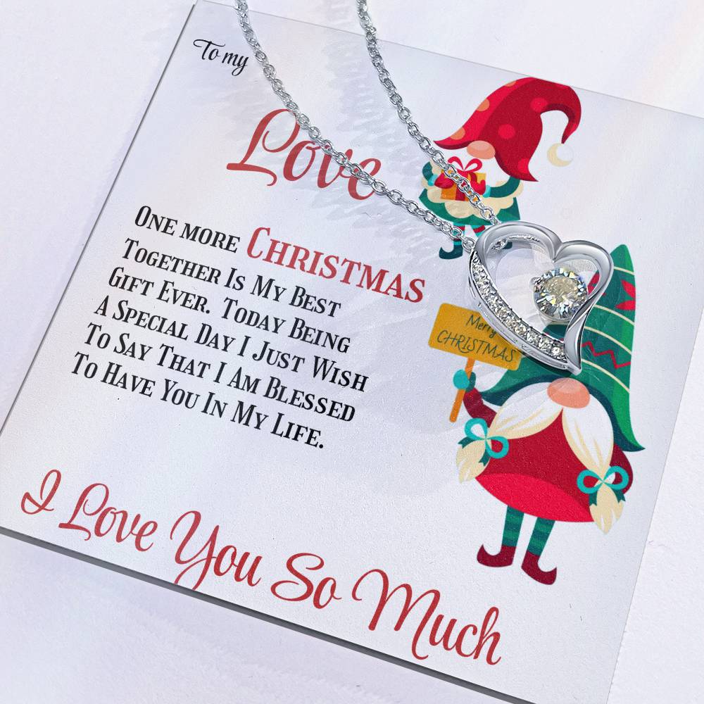 Forever Love Necklace To My Love One More Christmas Together, Gift for Her, Romantic Jewelry, Holiday Gift