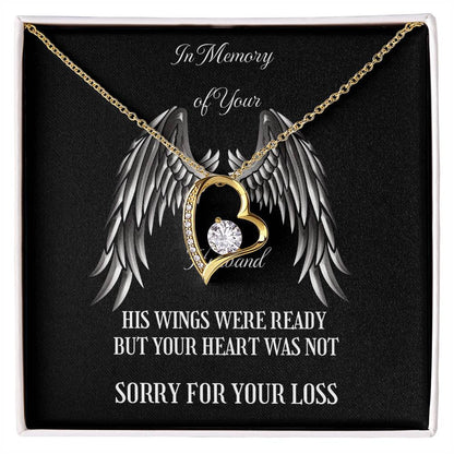 Forever Love Necklace In  Memory of Your Husband.