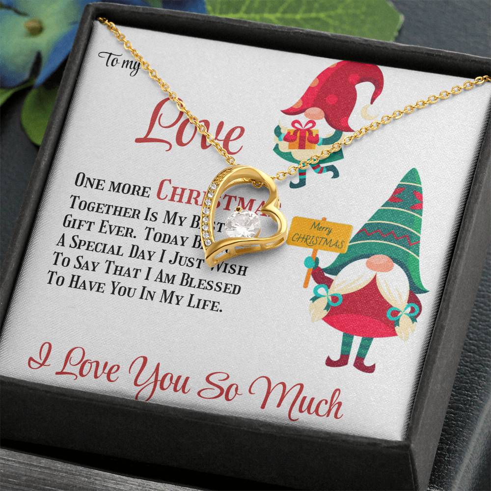 Forever Love Necklace To My Love One More Christmas Together, Gift for Her, Romantic Jewelry, Holiday Gift