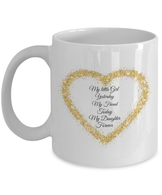 Mug My Daughter Forever