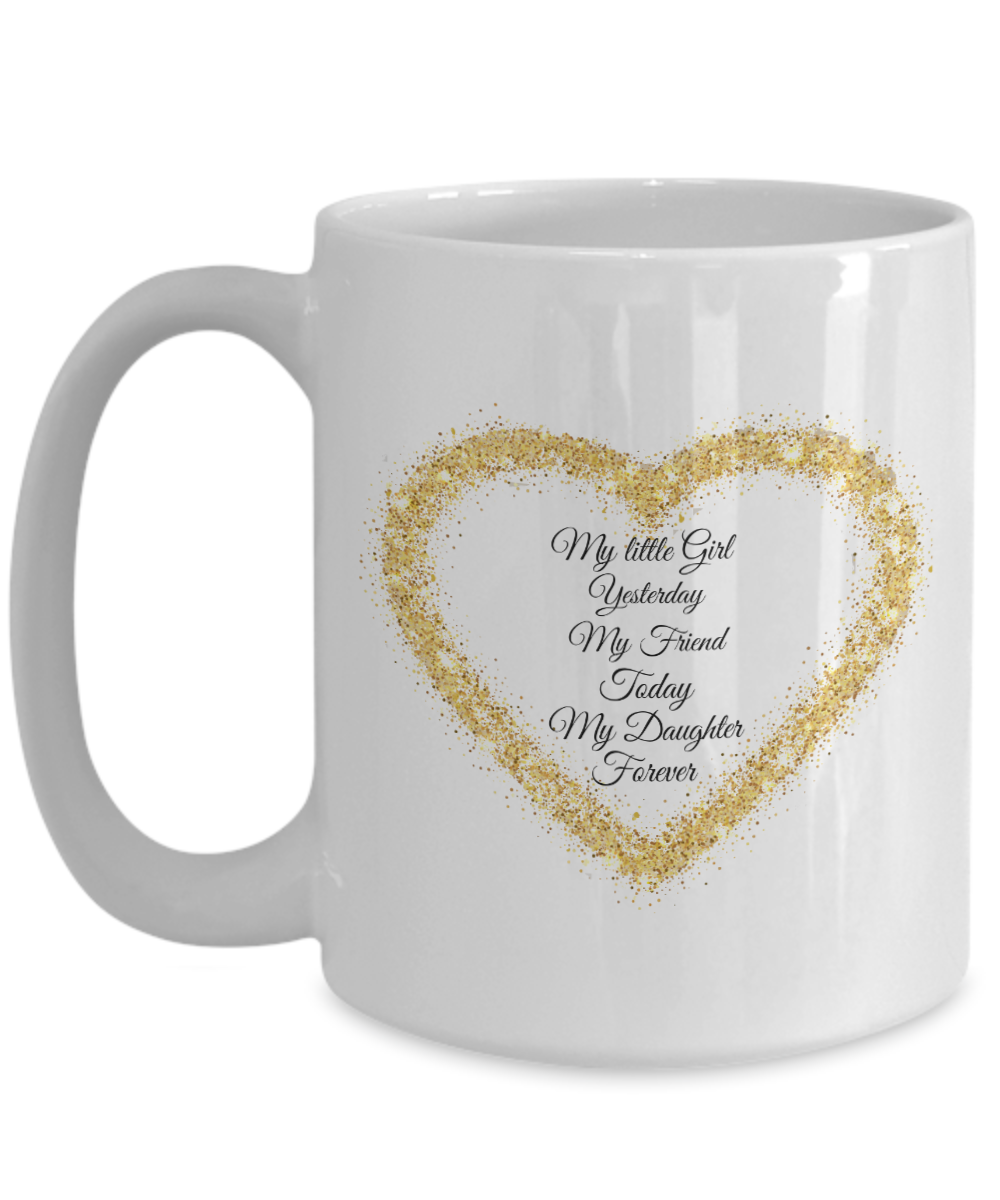 Mug My Daughter Forever