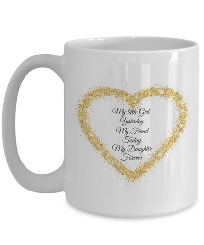 Mug My Daughter Forever