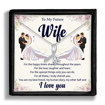 Necklace To my Future Wife