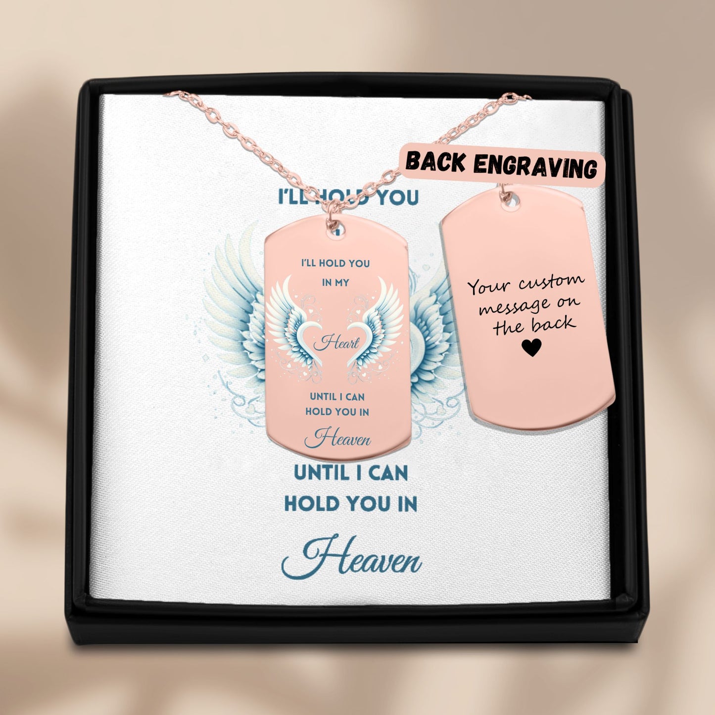 Men Tag Necklace I'll hold You in my Heart until I can hold You in Heaven, memorial, gift for him, gift for widower