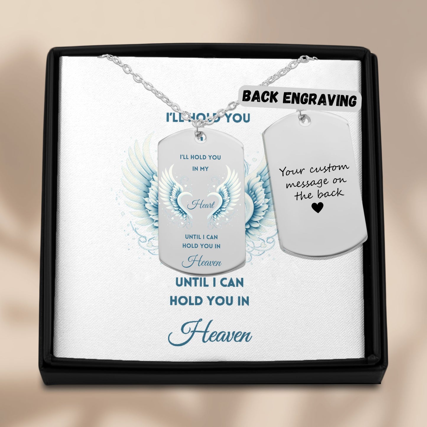 Men Tag Necklace I'll hold You in my Heart until I can hold You in Heaven, memorial, gift for him, gift for widower